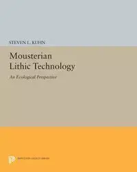 Mousterian Lithic Technology - Steven L. Kuhn