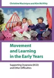 Movement and Learning in the Early Years - Christine Macintyre