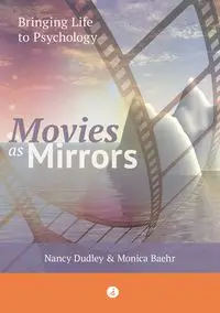 Movies as Mirrors - Quinn Dudley Nancy