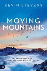 Moving Mountains - Kevin Stevens