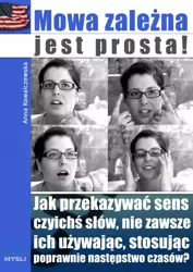 Mowa zależna jest prosta! (Wersja elektroniczna (PDF)) - Anna Kowalczewska