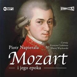 Mozart i jego epoka audiobook - Piotr Napierała