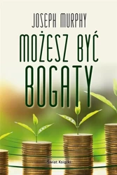 Możesz być bogaty - Joseph Murphy