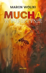 Mucha w bursztynie - Marcin Wolski