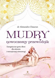 Mudry - nowoczesny przewodnik - Alexandra Chauran