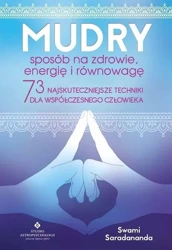 Mudry - sposób na zdrowie, energię i równowagę - Swami Saradananda