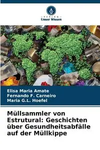 Müllsammler von Estrutural - Elisa Maria Amate