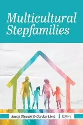 Multicultural Stepfamilies - Stewart Susan D.