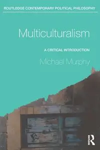 Multiculturalism - Michael Murphy