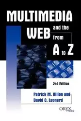 Multimedia and the Web from A to Z - Dillon Patrick M.