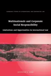 Multinationals and Corporate Social Responsibility - Jennifer A. Zerk