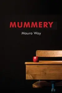 Mummery - Maura Way