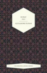 Murat - 1815 (Celebrated Crimes Series) - Dumas Alexandre