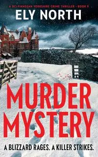 Murder Mystery - North Ely