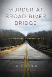 Murder at Broad River Bridge - Bill Shipp