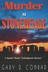 Murder at Stonehenge - Conrad Gary D.