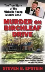 Murder on Birchleaf Drive - Steven B. Epstein