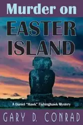 Murder on Easter Island - Conrad Gary D.