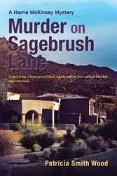 Murder on Sagebrush Lane - Patricia Wood Smith