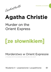 Murder on the Orient Express / Morderstwo w Orient Expressie z podręcznym słownikiem angielsko-polskim (wyd. 2 poprawione) - Christie Agatha