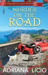 Murder on the Road - Adriana Licio