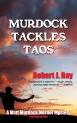 Murdock Tackles Taos - Ray Robert J.