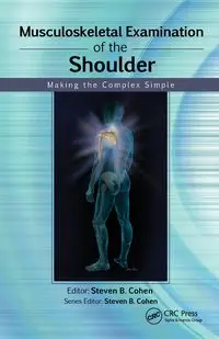 Musculoskeletal Examination of the Shoulder - Steven Cohen