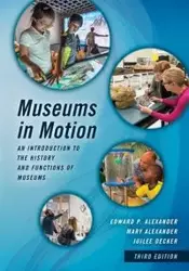 Museums in Motion - Alexander Edward P.