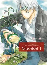 Mushishi - 1 - Yuki Urushibara