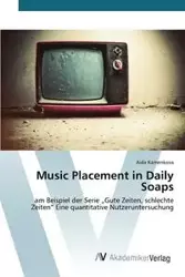 Music Placement in Daily Soaps - Aida Kamenkova