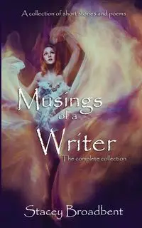 Musings of a Writer - Stacey Broadbent
