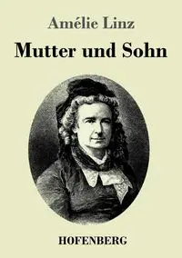 Mutter und Sohn - Linz Amélie