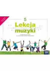 Muzyka SP 5 Lekcja muzyki Podr. 2021 NE - Monika Gromek, Grażyna Kilbach