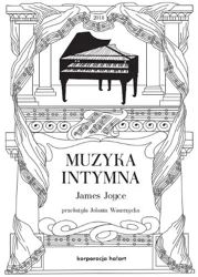 Muzyka intymna - James Joyce