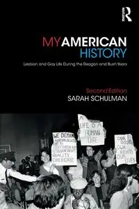 My American History - Sarah Schulman