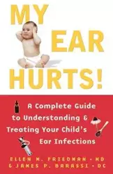 My Ear Hurts! - Ellen Friedman