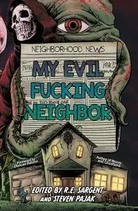 My Evil Fucking Neighbor - Nick Roberts