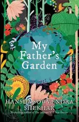 My Father's Garden - Shekhar Hansda Sowvendra