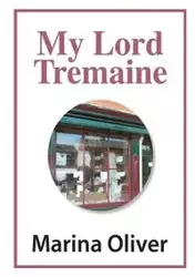 My Lord Tremaine - Oliver Marina