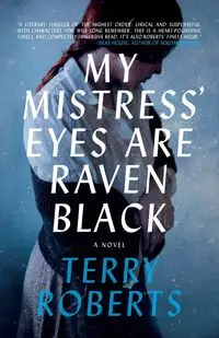 My Mistress' Eyes Are Raven Black - Terry Roberts