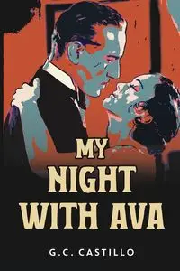 My Night With Ava - Castillo G.C.