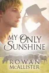 My Only Sunshine - McAllister Rowan