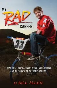 My RAD Career - Allen Bill