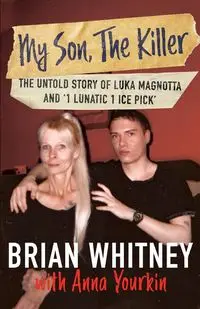 My Son, The Killer - Whitney Brian