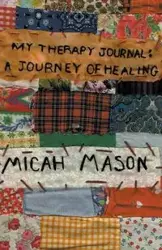 My Therapy Journal - Mason Micah