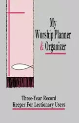 My Worship Planner and Organizer - Gloria Meurant
