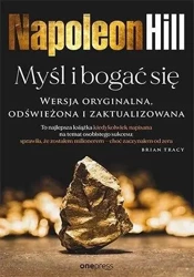 Myśl i bogać się w.2023 - Napoleon Hill