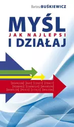 Myśl i działaj jak najlepsi - Bartosz Buśkiewicz