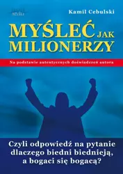 Myśleć Jak Milionerzy (Wersja audio (MP3)) - Kamil Cebulski