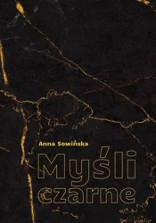 Myśli czarne - Anna Sowińska